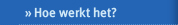 Hoe werkt het?